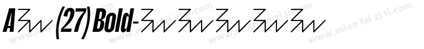 A萍 (27) Bold字体转换